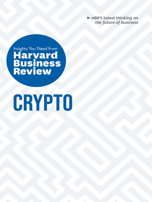 Title details for Crypto by Harvard Business Review - Available